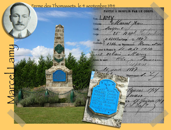 Marcel Lamy, tué le 4 septembre 1914 à la ferme des Thomassets Marcel Lamy, tué le 4 septembre 1914 à la ferme des Thomassets